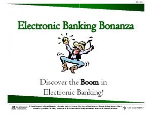 2 7 1 G 1 Electronic Banking Bonanza