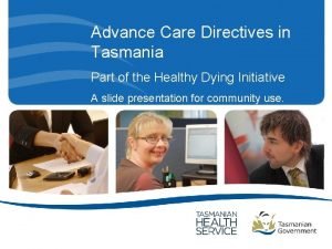 Advance care directive form tasmania