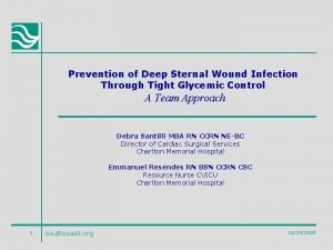 Prevention of Deep Sternal Wound Infection Through Tight