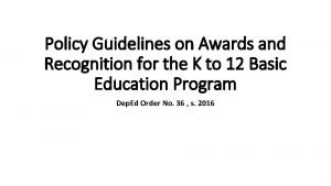 Policy guidelines on awards and recognition