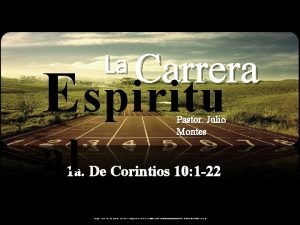 La Carrera E spiritu al Pastor Julio Montes