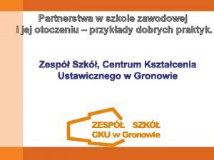 Partnerstwa w szkole zawodowej i jej otoczeniu przykady