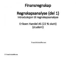 Finansregnskap og regnskapsanalyse