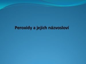 Peroxidy názvosloví