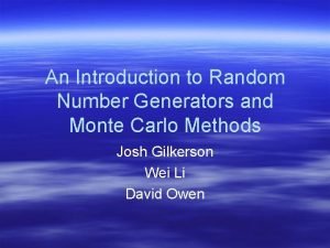 An Introduction to Random Number Generators and Monte