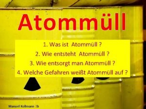 Wie entsteht atommüll