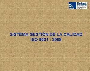 SISTEMA GESTIN DE LA CALIDAD ISO 9001 2008