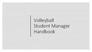 Volleyball Student Manager Handbook Student Management Student Managers