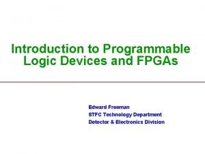Introduction to programmable logic devices
