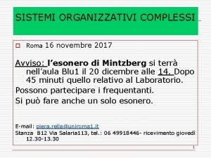 SISTEMI ORGANIZZATIVI COMPLESSI o Roma 16 novembre 2017