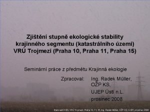 Zjitn stupn ekologick stability krajinnho segmentu katastrlnho zem