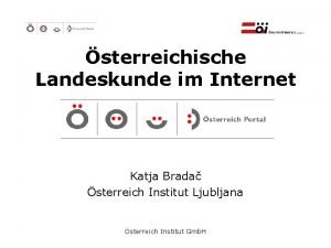 sterreichische Landeskunde im Internet Katja Brada sterreich Institut