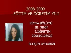 2008 2009 ETM VE RETM YILI KMYA BLM