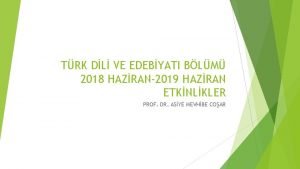 TRK DL VE EDEBYATI BLM 2018 HAZRAN2019 HAZRAN