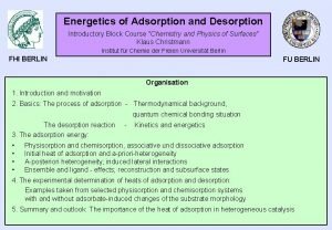 Energetics of Adsorption and Desorption Introductory Block Course