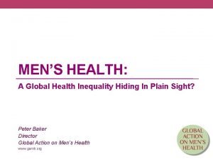 MENS HEALTH A Global Health Inequality Hiding In