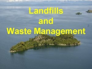 Landfills and Waste Management Role of REMA in