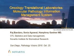 Oncology Translational Laboratories Molecular Pathology Information Management System