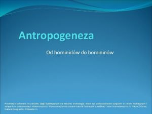 Antropogeneza prezentacja