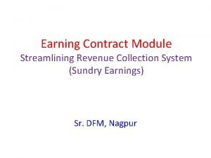Earning Contract Module Streamlining Revenue Collection System Sundry