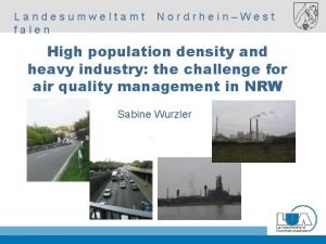 Landesumweltamt falen NordrheinWest High population density and heavy