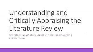 Understanding and Critically Appraising the Literature Review THE