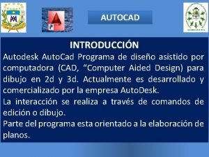 AUTOCAD INTRODUCCIN Autodesk Auto Cad Programa de diseo