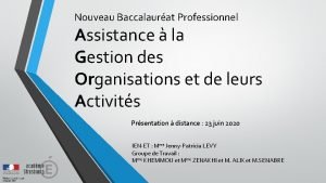 Nouveau Baccalaurat Professionnel Assistance la Gestion des Organisations