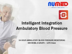 Intelligent Integration Ambulatory Blood Pressure 24 HOUR AMBULATORY