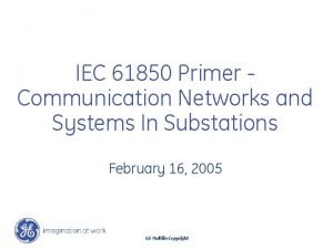 Iec 61850 communication networks and systems in substations