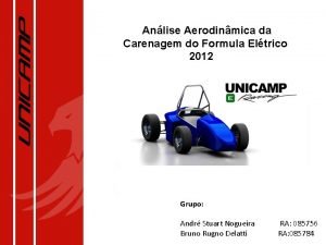 Anlise Aerodinmica da Carenagem do Formula Eltrico 2012