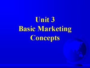 Basic marketing concepts