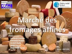March des fromages affins Prsent par HADDAD Hassina