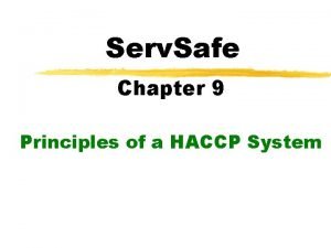 Serv Safe Chapter 9 Principles of a HACCP