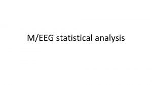 MEEG statistical analysis MEEG data Timevarying modulation of MEEG statistical analysis MEEG data Timevarying modulation of