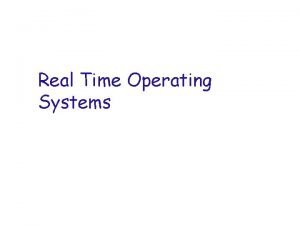 Real time operating system definition