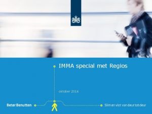 IMMA special met Regios oktober 2016 Agenda 09