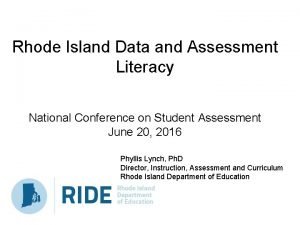 Rhode Island Data and Assessment Literacy National Conference
