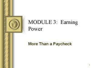 Module 3 earning power
