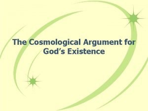 The Cosmological Argument for Gods Existence Arguments basic