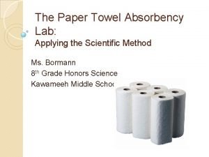 Absorbency of paper towels experiment