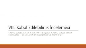 Kabul edilebilirlik nedir