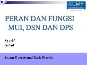 Syarif Asad Sistem Operasional Bank Syariah LATAR BELAKANG