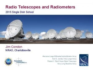 Radio Telescopes and Radiometers 2015 Single Dish School