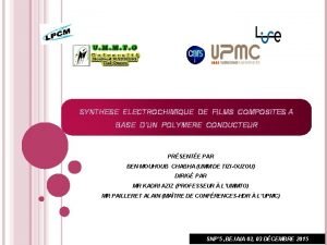 SYNTHESE ELECTROCHIMIQUE DE FILMS COMPOSITES A BASE DUN