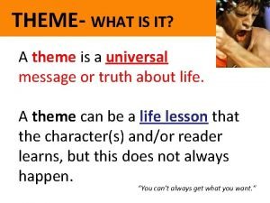 What is a universal theme