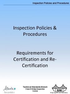 Inspection Policies and Procedures Inspection Policies Procedures Requirements
