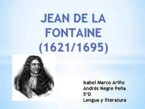 JEAN DE LA FONTAINE 16211695 Isabel Marco Ario