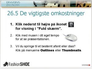 26 5 De vigtigste omkostninger 1 Klik nederst