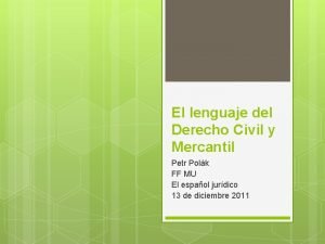 El lenguaje del Derecho Civil y Mercantil Petr